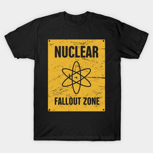 Nuclear Fallout Zone | Cold War Sign T-Shirt by MeatMan